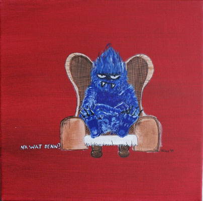 "Na Wat Denn?" - Acry, Feder - LW 30x30 - 2011 (verkauft 2013)