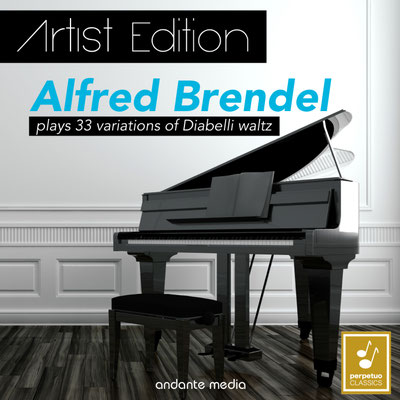 Artist Edition: Alfred Brendel plays 33 variations of Diabelli waltz