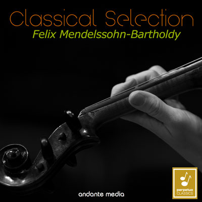 Classical Selection - Mendelssohn: String Symphonies Nos. 1, 2, 8 & 10