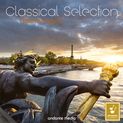 Classical Selection - Fauré: Fantaisie, Op. 111