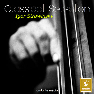 Classical Selection - Stravinsky: Pulcinella Suite & Apollon 