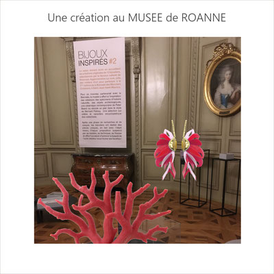 Participation à l'exposition Bijoux Inspirés du musée de Roanne avec les boucles Coraux, en résonnance avec une pièce muséale (gorgonne) Nov 21 à jan 22