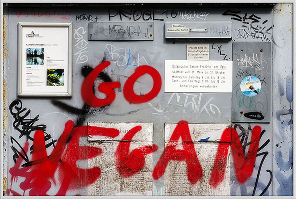 GO VEGAN - © Helga Jaramillo Arenas - Fotografie und Poesie / April 2019