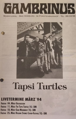 Tapsi Turtels, Gambrinus Bad Homburg, März 1994