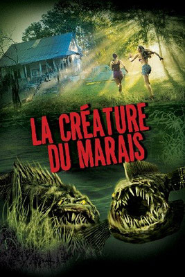 La Créature Du Marais (2014/de Don E. FauntLeRoy)
