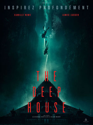 The Deep House (2021/de Alexandre Bustillo & Julien Maury) 