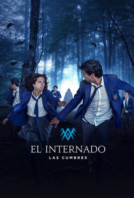 L'Internat : Las Cumbres - Saison 1 