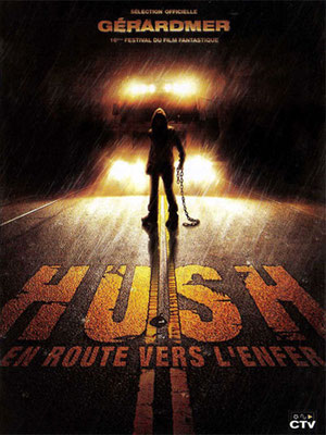 Hush - En Route Vers L'Enfer