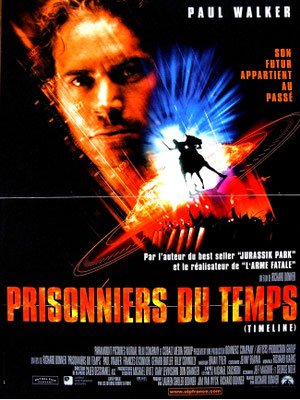 Prisonniers du Temps (2003/de Richard Donner) 