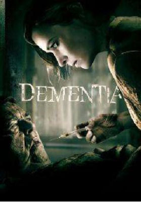 Dementia (2015/de Mike Testin) 