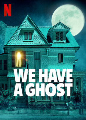 We Have A Ghost (2023/de Christopher Landon) 