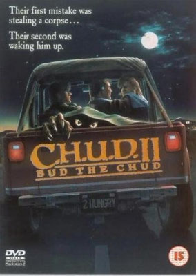 C.H.U.D 2 - Bud The Chud (1988/de David Irving)