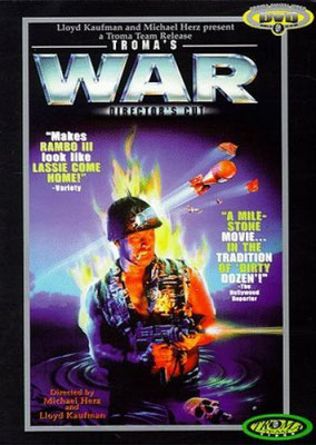 Troma's War (1988/de Michael Herz & Lloyd Kaufman) 