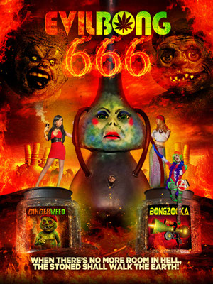Evil Bong 666 (2017/de Charles Band) 