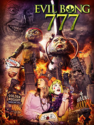 Evil Bong 777 (2018/de Charles Band) 