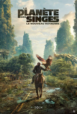 La Planète des Singes : Le Nouveau Royaume (2024/de Wes Ball) 
