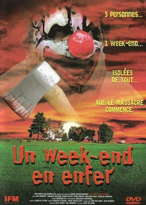 Un Week-End En Enfer