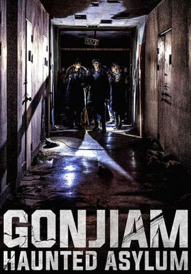 Gonjiam : Haunted Asylum 
