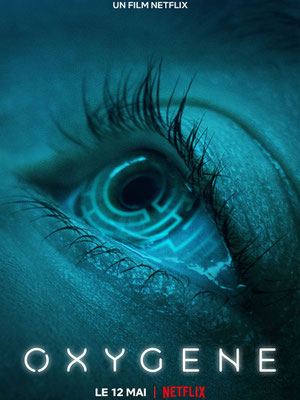 Oxygène (2021/de Alexandre Aja) 
