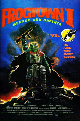 Frogtown 2 (1992/de Donald G. Jackson)  