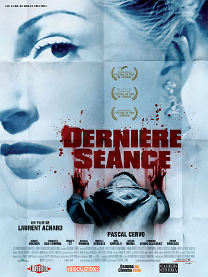 Dernière Séance (2011/de Laurent Achard) 