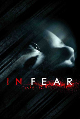In Fear (2013/de Jeremy Lovering) 