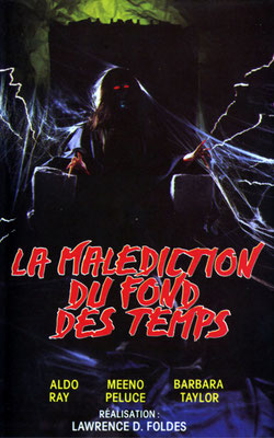 La Malédiction du Fond des Temps (1979/de Lawrence David Foldes) 