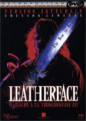 Massacre A La Tronçonneuse 3 - Leatherface