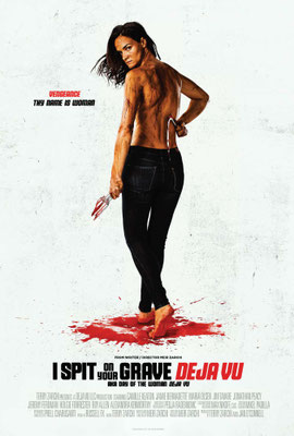 I Spit On Your Grave : Deja Vu (2019/de Meir Zarchi) 