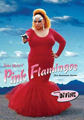 Pink Flamingos (1972/de John Waters) 