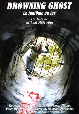 Drowning Ghost - Le Fantôme Du Lac (2004/de Mikael Hafström) 
