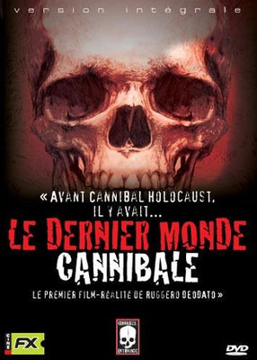 Le Dernier Monde Cannibale