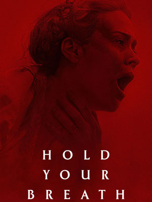 Hold Your Breath (2024/de Karrie Crouse & William Joines) 