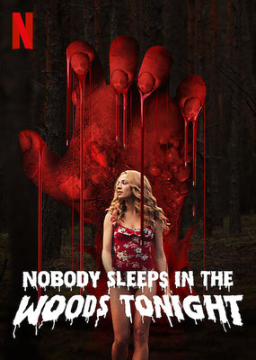 Nobody Sleeps In The Woods Tonight (2020/de Bartosz M. Kowalski) 