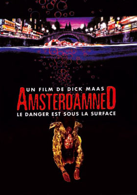 Amsterdamned (1988/de Dick Maas)