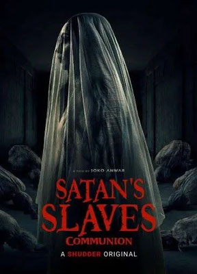Satan's Slaves 2 : Communion (2022/de Joko Anwar) 