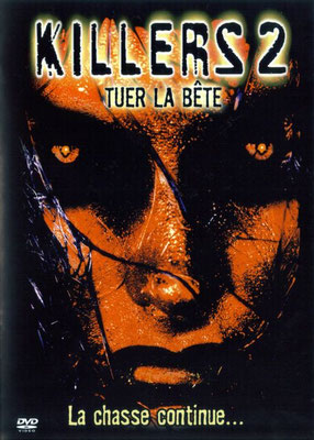 Killers 2 - Tuer La Bête (2002/de David Michael Latt) 