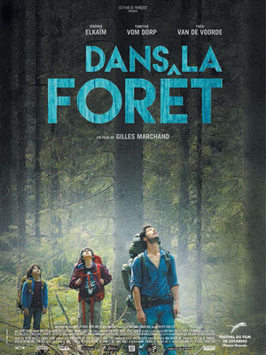 Dans La Forêt (2016/de Gilles Marchand) 