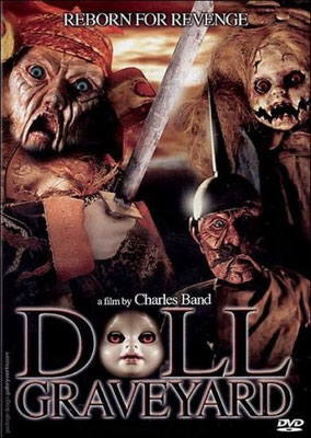 Doll Graveyard (2005/de Charles Band)