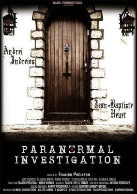 Paranormal Investigation (2018/de Franck Phelizon) 