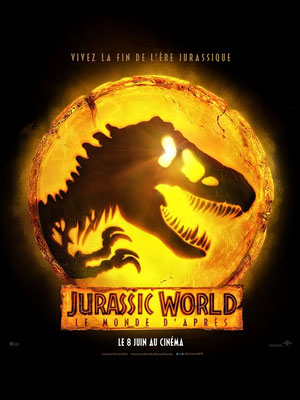 Jurassic World 3 - Le Monde d'Après (2022/de Colin Trevorrow) 