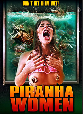 Piranha Women (2022/de Fred Olen Ray) 