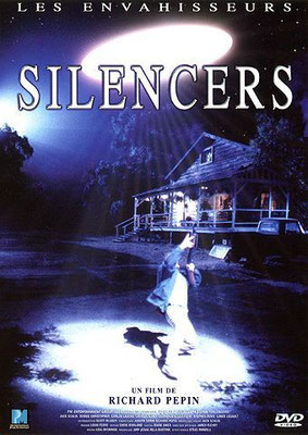 Silencers - Les Envahisseurs (1996/de Richard Pepin)