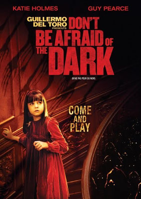 Don't Be Afraid Of The Dark (2010/de Troy Nixey)
