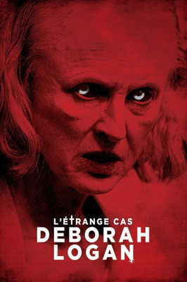 L'Etrange Cas Déborah Logan (2014/de Adam Robitel) 