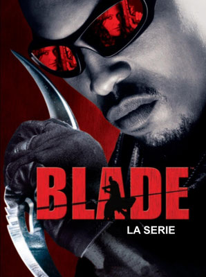 Blade - La Série