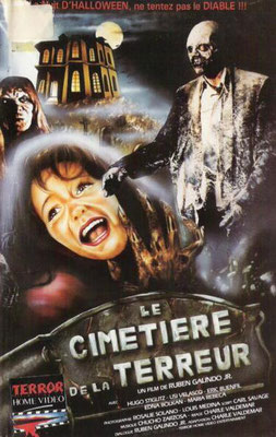 Le Cimetière de la Terreur (1985/de Rubén Galindo Jr.) 