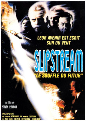 Slipstream - Le Souffle Du Futur (1989/de Steven Lisberger) 
