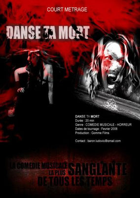 Danse Ta Mort (2008/de Ludovic Baron)