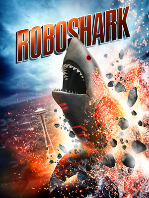 Roboshark (2015/de Jeffery Scott Lando) 